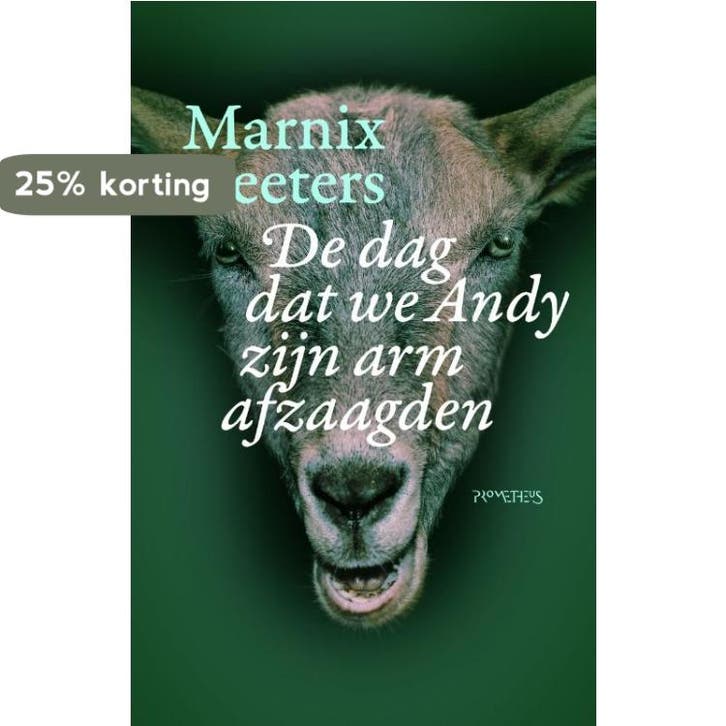 De dag dat we Andy zijn arm afzaagden 9789044627824, Boeken, Romans, Gelezen, Verzenden