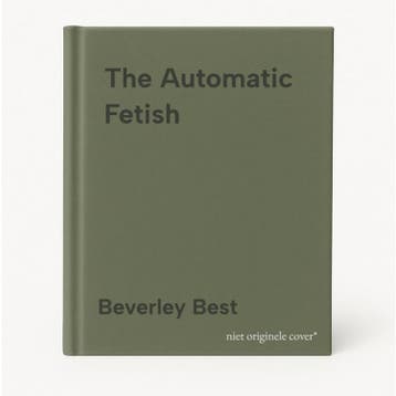 The Automatic Fetish 9781804294802 Beverley Best, Verzenden, Beverley Best