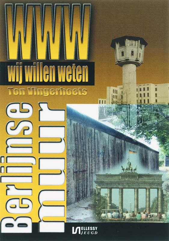 De Berlijnse Muur / Wij willen weten / 27 9789086600076, Livres, Livres pour enfants | Jeunesse | 13 ans et plus, Envoi