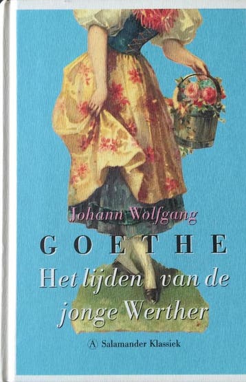 Het lijden van de jonge Werther / Salamander Klassiek, Verzenden, Zo goed als nieuw, Johann Wolfgang Goethe