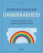 De positieve kracht van dankbaarheid 9789044751284, Verzenden, Gelezen, Lois Blyth