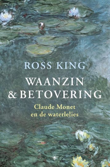 Waanzin & betovering 9789023436690 Ross King, Verzenden, Ross King