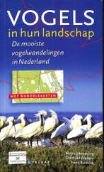 Vogels in hun landschap. De mooiste vogelwandelingen in, Verzenden, Gelezen, Monica Wesseling