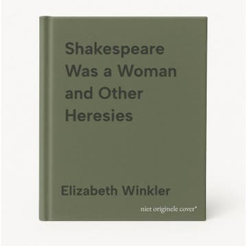 Shakespeare Was a Woman and Other Heresies 9781982171261, Verzenden, Zo goed als nieuw, Elizabeth Winkler