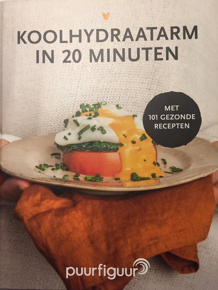 Koolhydraatarm in 20 Minuten - PuurFiguur 9789083197807, Boeken, Kookboeken, Gelezen, Verzenden
