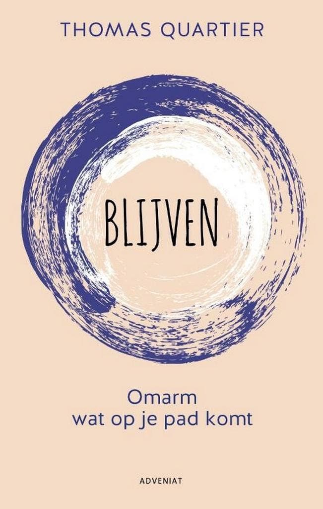 Blijven 9789493279001 Thomas Quartier, Boeken, Godsdienst en Theologie, Gelezen, Verzenden