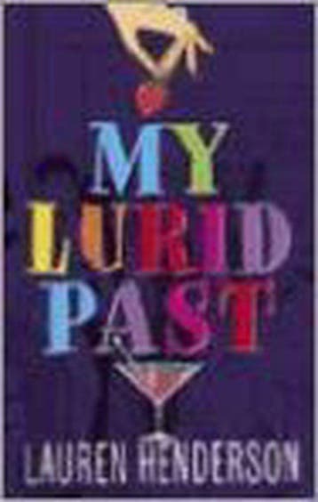 My Lurid Past 9780751532616 Lauren Henderson, Verzenden, Lauren Henderson
