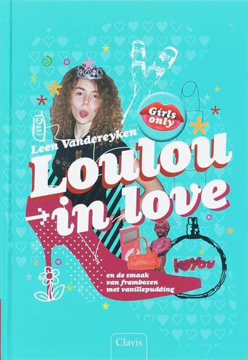 Girls only - Loulou in love en de smaak van frambozen met va, Verzenden