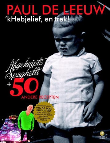 kHebjelief, en trek 9789048813582 Paul de Leeuw, Verzenden, Gelezen, Paul de Leeuw