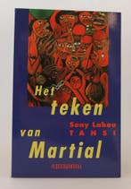 Het teken van Martial / Afrikaanse bibliotheek 9789062653157, Verzenden, Gelezen, Sony Labou Tansi