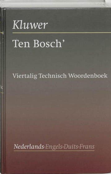 Ten Bosch' viertalig technisch woordenboek Nederlands - Ten, Verzenden, Nieuw