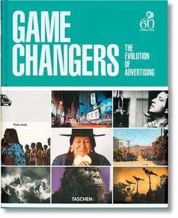 Game Changers. The Evolution of Advertising 9783836545242, Verzenden, Julius Wiedemann