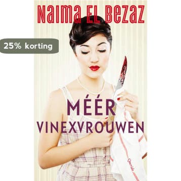 Méér vinexvrouwen 9789021442372 Naima El Bezaz, Verzenden, Zo goed als nieuw, Naima El Bezaz