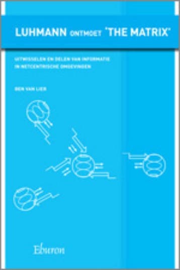 Luhmann ontmoet the Matrix 9789059723085 B. van Lier, Verzenden, Gelezen, B. van Lier