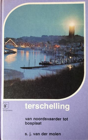 Terschelling 9789023928461 Molen, Verzenden, Gelezen, Molen