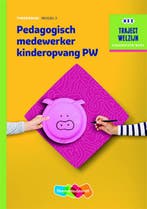 Pedagogisch medewerker kinderopvang PW / Niveau 3 /, Verzenden, A. van Beurden