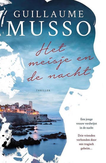 Het meisje en de nacht 9789400510807 Guillaume Musso, Verzenden, Guillaume Musso