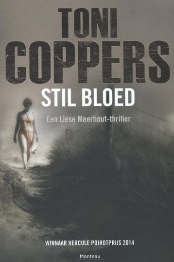 Stil bloed / Meesters in misdaad 9789022332870 Toni Coppers, Boeken, Verzenden, Gelezen, Toni Coppers