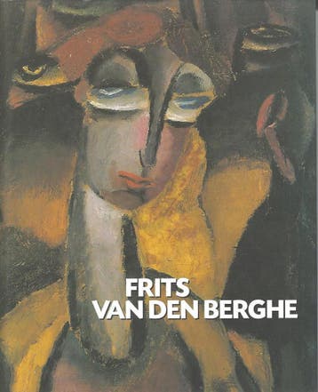 Frits Van den Berghe 1883-1939 9789053251652 P. Boyens, Verzenden, P. Boyens