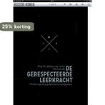 De gerespecteerde leerkracht 9789082021301 Juliaan van Acker, Verzenden, Juliaan van Acker