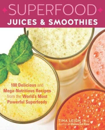 Superfood Juices & Smoothies 9781592336043 Tina Leigh, Verzenden, Zo goed als nieuw, Tina Leigh