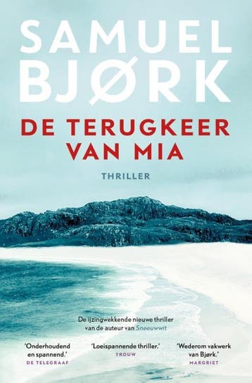 De terugkeer van Mia / Munch & Krüger / 5 9789024597123, Verzenden, Gelezen, Samuel Bjork