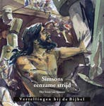 Simsons eenzame strijd / Vertellingen bij de bijbel, Verzenden, Zo goed als nieuw, C.J. Meeuse