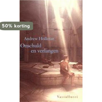 ONSCHULD EN VERLANGEN 9789050001687 A. Holleran, Boeken, Verzenden, Gelezen, A. Holleran