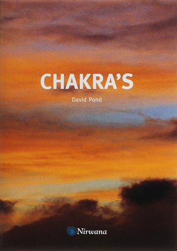 Nirwana / Chakras / Nirwana 9789045304496 D. Pond, Verzenden, Gelezen, D. Pond
