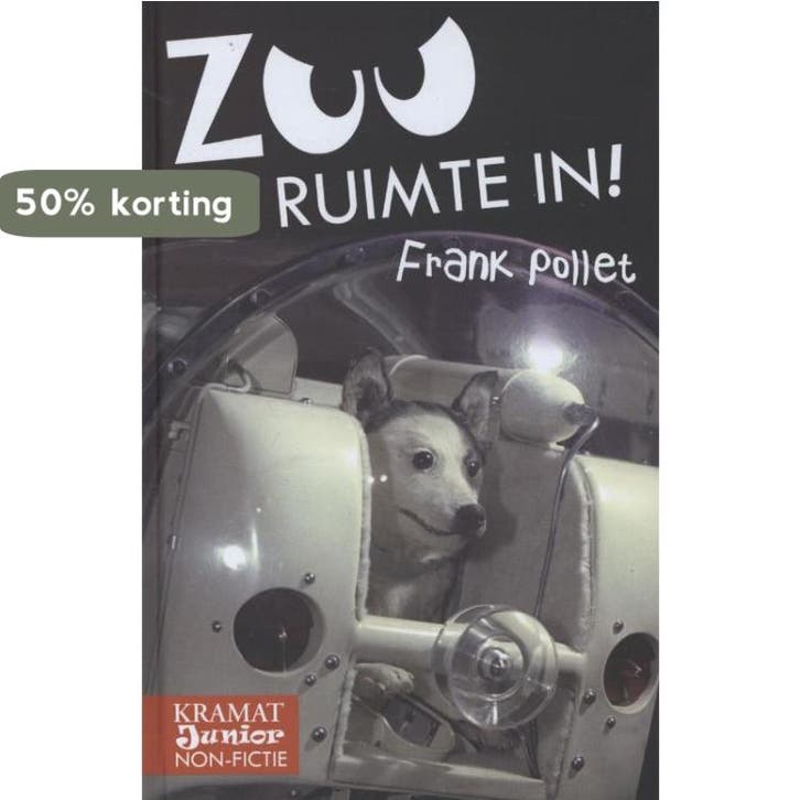 Zoo de ruimte in! / Kramat junior 9789079552849 Frank Pollet, Boeken, Kinderboeken | Jeugd | 10 tot 12 jaar, Gelezen, Verzenden