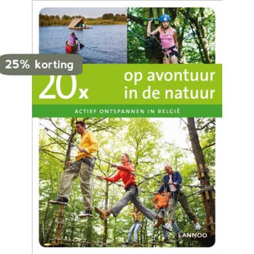 20x op avontuur in de natuur / 20 x gidsen 9789020996302, Verzenden, Zo goed als nieuw, Luc van Bakel