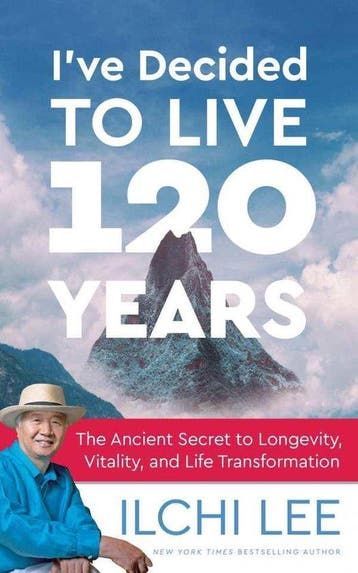 IVe Decided to Live 120 Years 9781935127994 Ilchi Lee, Boeken, Verzenden, Gelezen, Ilchi Lee