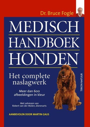 Medisch Handboek Honden 9789052105253 B. Fogle, Verzenden, B. Fogle