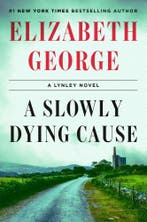 Slowly Dying Cause / A Lynley Novel 9780593493588, Verzenden, Elizabeth George
