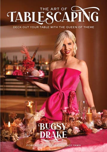 The Art of Tablescaping 9781734880229 Bugsy Drake, Verzenden, Bugsy Drake