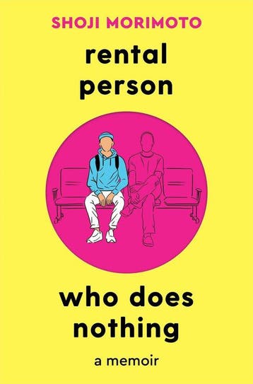 Rental Person Who Does Nothing 9781035012817 Shoji Morimoto, Verzenden, Zo goed als nieuw, Shoji Morimoto