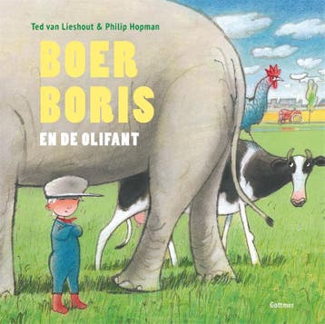 Boer Boris en de olifant / Boer Boris 9789025769390, Verzenden, Ted van Lieshout