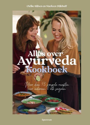 Alles Over Ayurveda Kookboek | Nieuw, Verzenden, Marleen Dijkhoff; Cielke Sijben