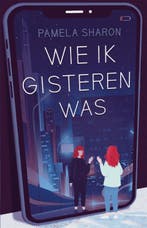 Wie ik gisteren was 9789048859450 Pamela Sharon, Boeken, Verzenden, Gelezen, Pamela Sharon