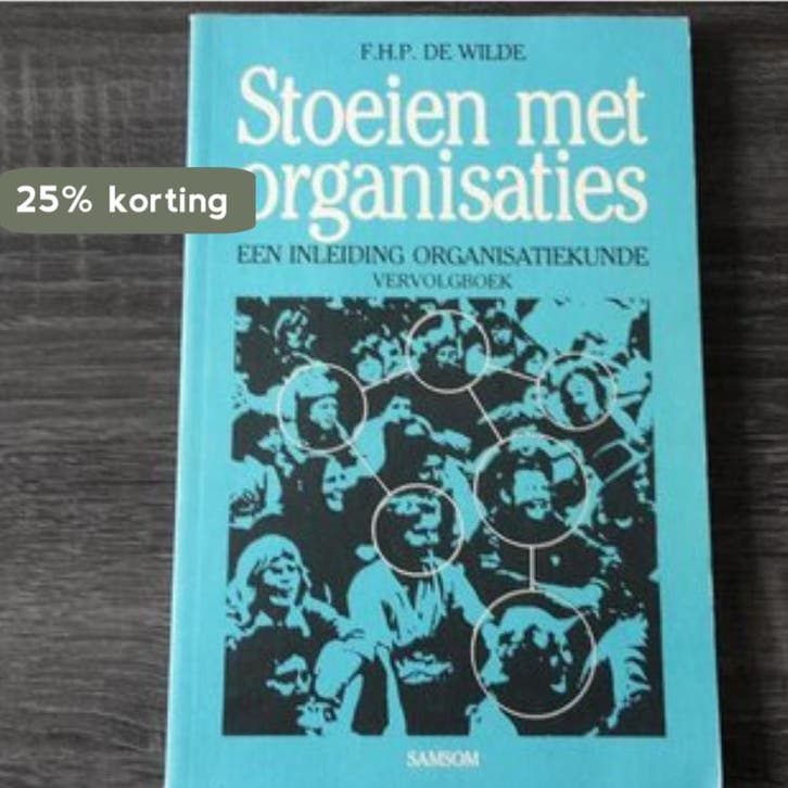 STOEIEN MET ORGANISATIES DL 1   INLEIDING ORGANISATIEKUNDE, Boeken, Economie, Management en Marketing, Gelezen, Verzenden