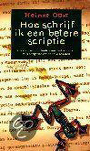 Hoe schrijf ik een betere scriptie 9789025411428 H. Oost, Verzenden, Zo goed als nieuw, H. Oost