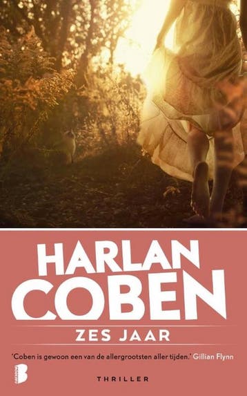 Zes jaar 9789022591383 Harlan Coben, Verzenden, Harlan Coben