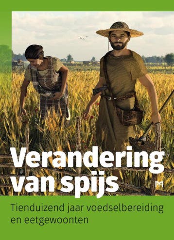 Verandering van spijs. Tienduizend jaar voedselbereiding en, Verzenden, Zo goed als nieuw, Laura Kooistra