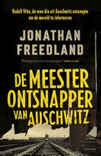 De meesterontsnapper van Auschwitz 9789000377176, Verzenden, Zo goed als nieuw, Jonathan Freedland