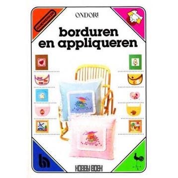 Borduren en appliqueren 9789062483327 Ondori, Verzenden, Ondori