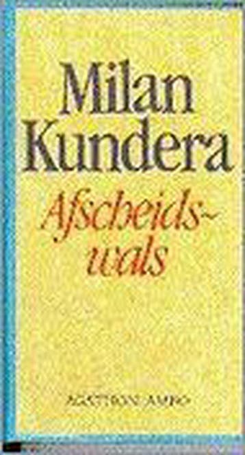 Afscheidswals 9789026311574 Milan Kundera, Boeken, Verzenden, Gelezen, Milan Kundera