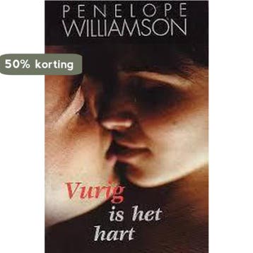 VURIG IS HET HART 9789085191100 PENELOPE WILLIAMSON, Boeken, Verzenden, Gelezen, PENELOPE WILLIAMSON