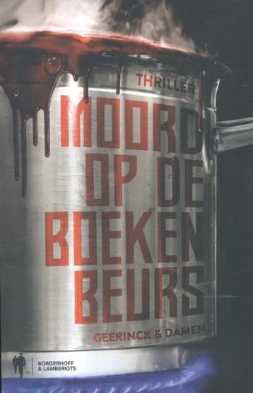 Moord op de Boekenbeurs 9789089315687 Jan-Willem Geerinck, Verzenden, Jan-Willem Geerinck
