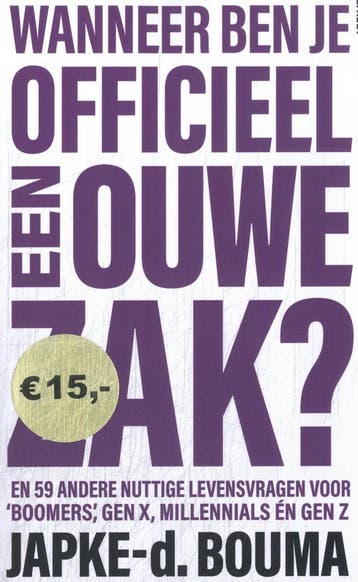 Wanneer ben je officieel een ouwe zak? (9789021345147), Verzenden, Nieuw