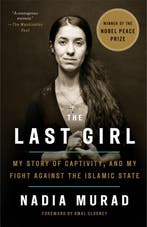 The Last Girl My Story of Captivity, and My Fight Against, Verzenden, Gelezen, Nadia Murad